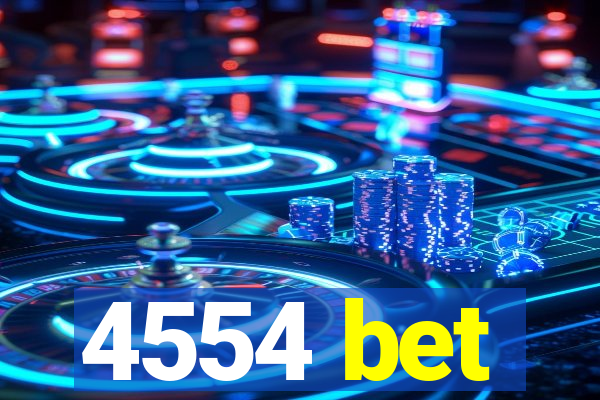 4554 bet